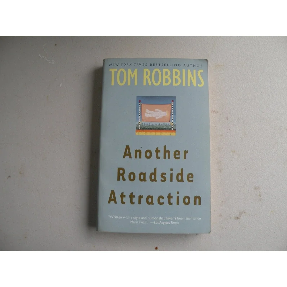 Another Roadside Attraction Tom Robbins 2003 Trade Paperback Fiction Novel